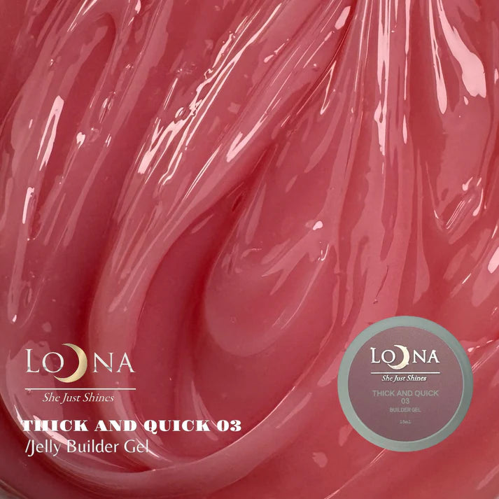 Loona Jelly Gel Thick and Quick Builders